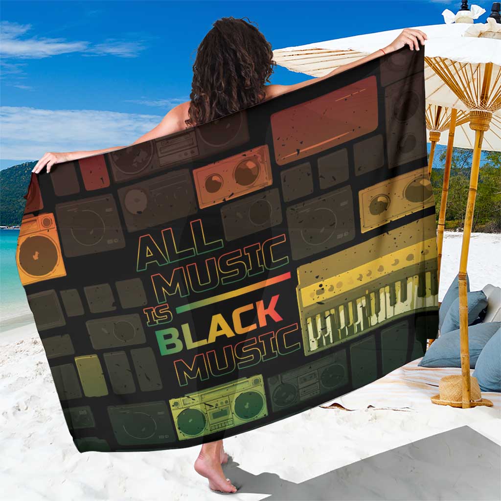 Black Music Month Sarong All Music Is Black Music - Wonder Print Shop