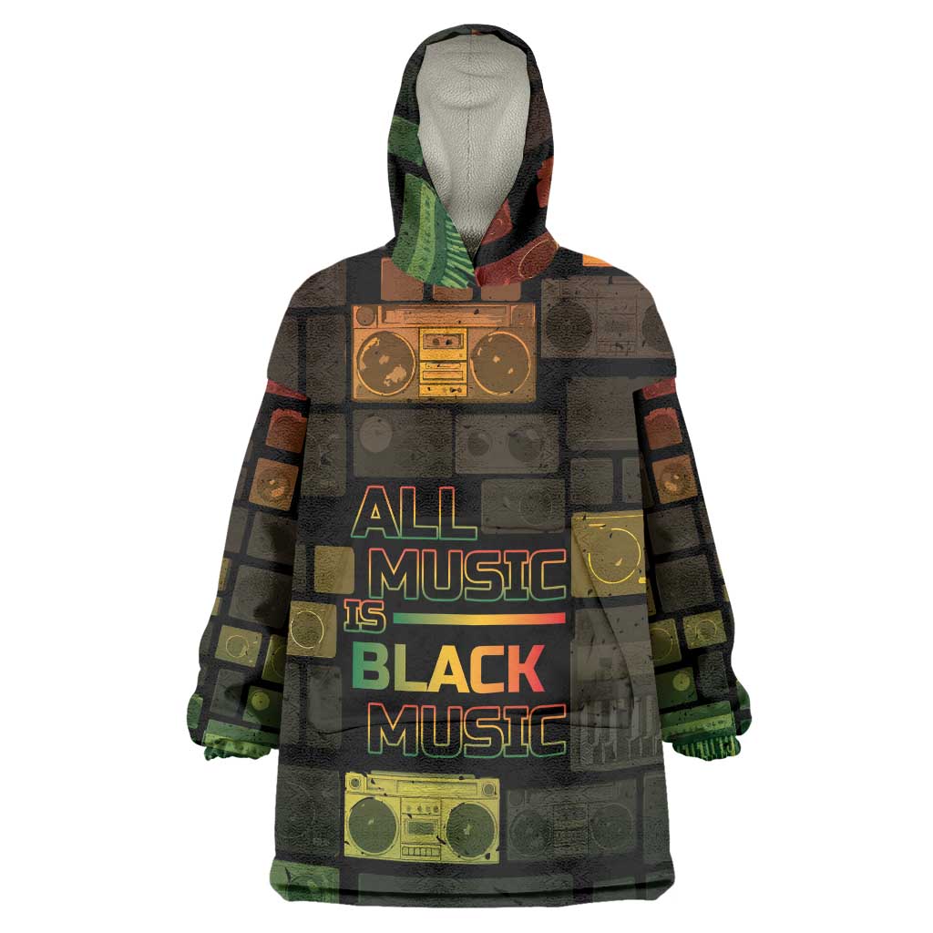 Black Music Month Wearable Blanket Hoodie All Music Is Black Music - Wonder Print Shop