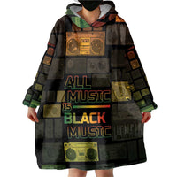 Black Music Month Wearable Blanket Hoodie All Music Is Black Music - Wonder Print Shop