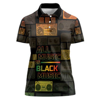 Black Music Month Women Polo Shirt All Music Is Black Music - Wonder Print Shop
