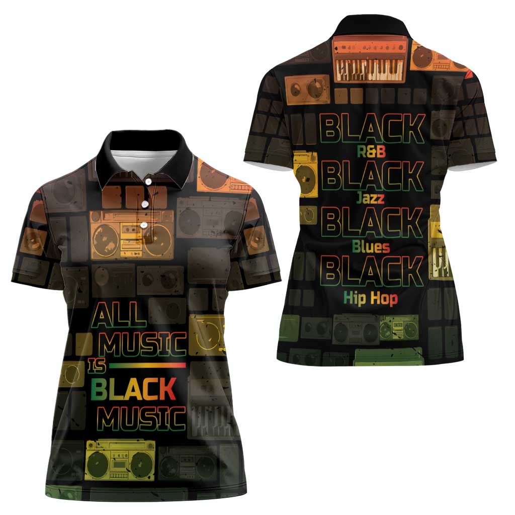 Black Music Month Women Polo Shirt All Music Is Black Music - Wonder Print Shop