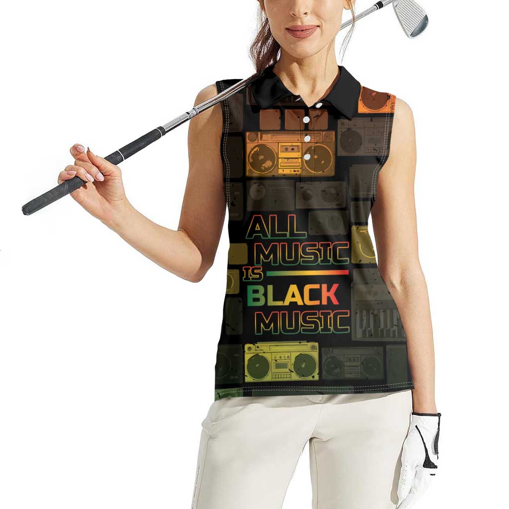 Black Music Month Women Sleeveless Polo Shirt All Music Is Black Music - Wonder Print Shop