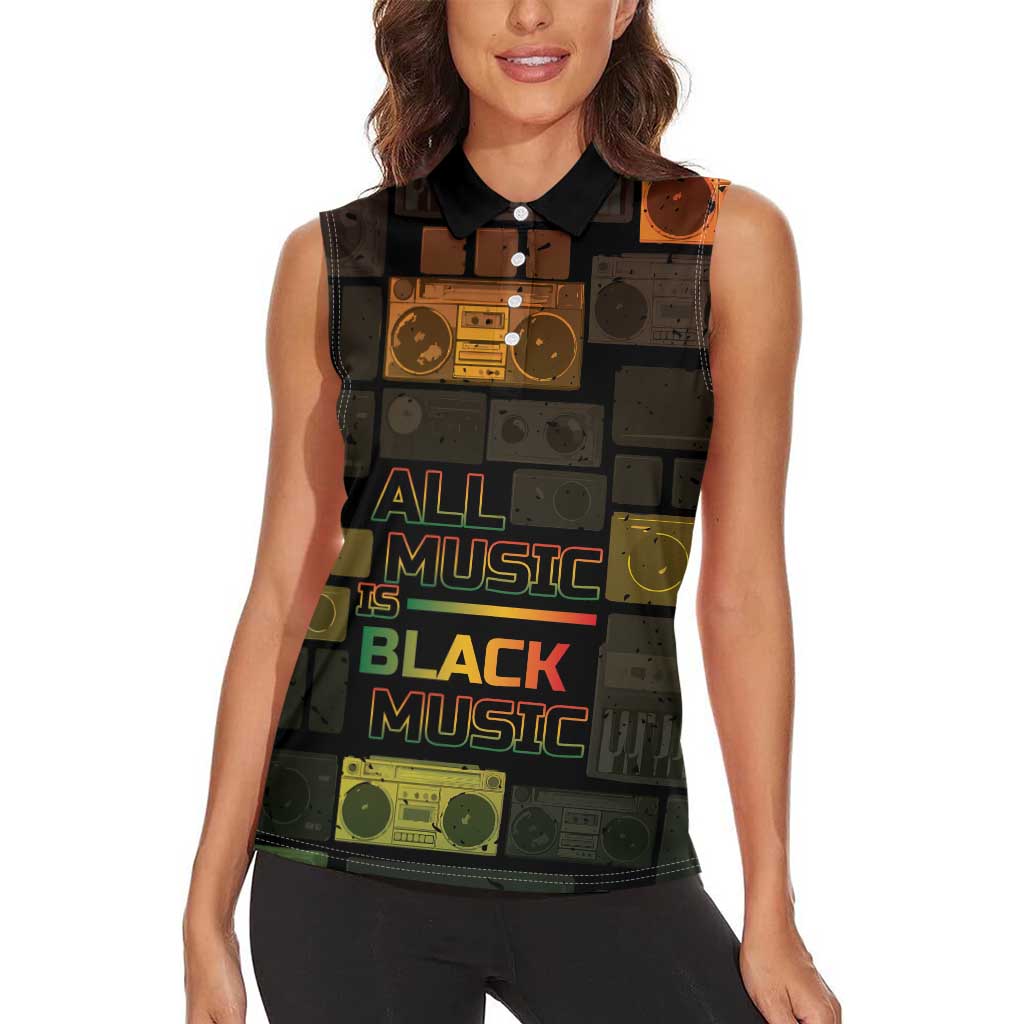 Black Music Month Women Sleeveless Polo Shirt All Music Is Black Music - Wonder Print Shop