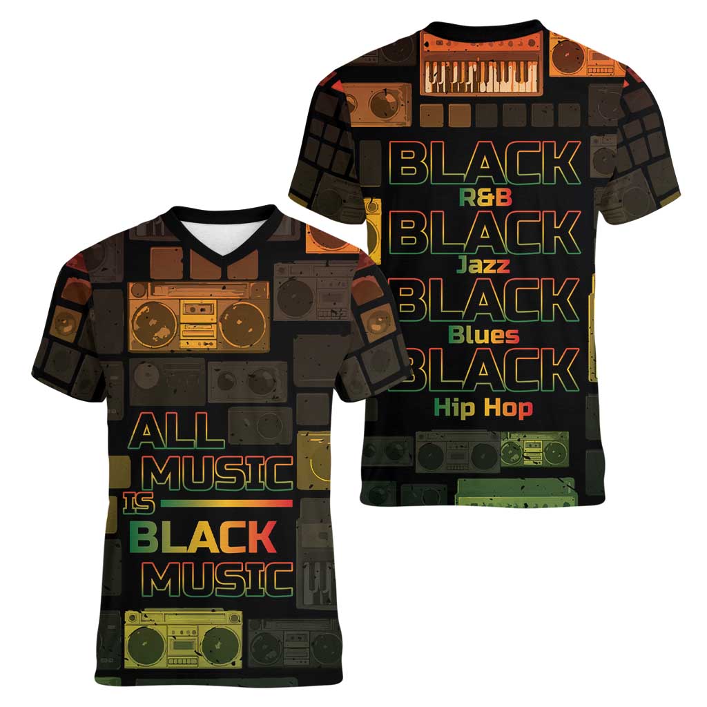 Black Music Month Women V-Neck T-Shirt All Music Is Black Music - Wonder Print Shop