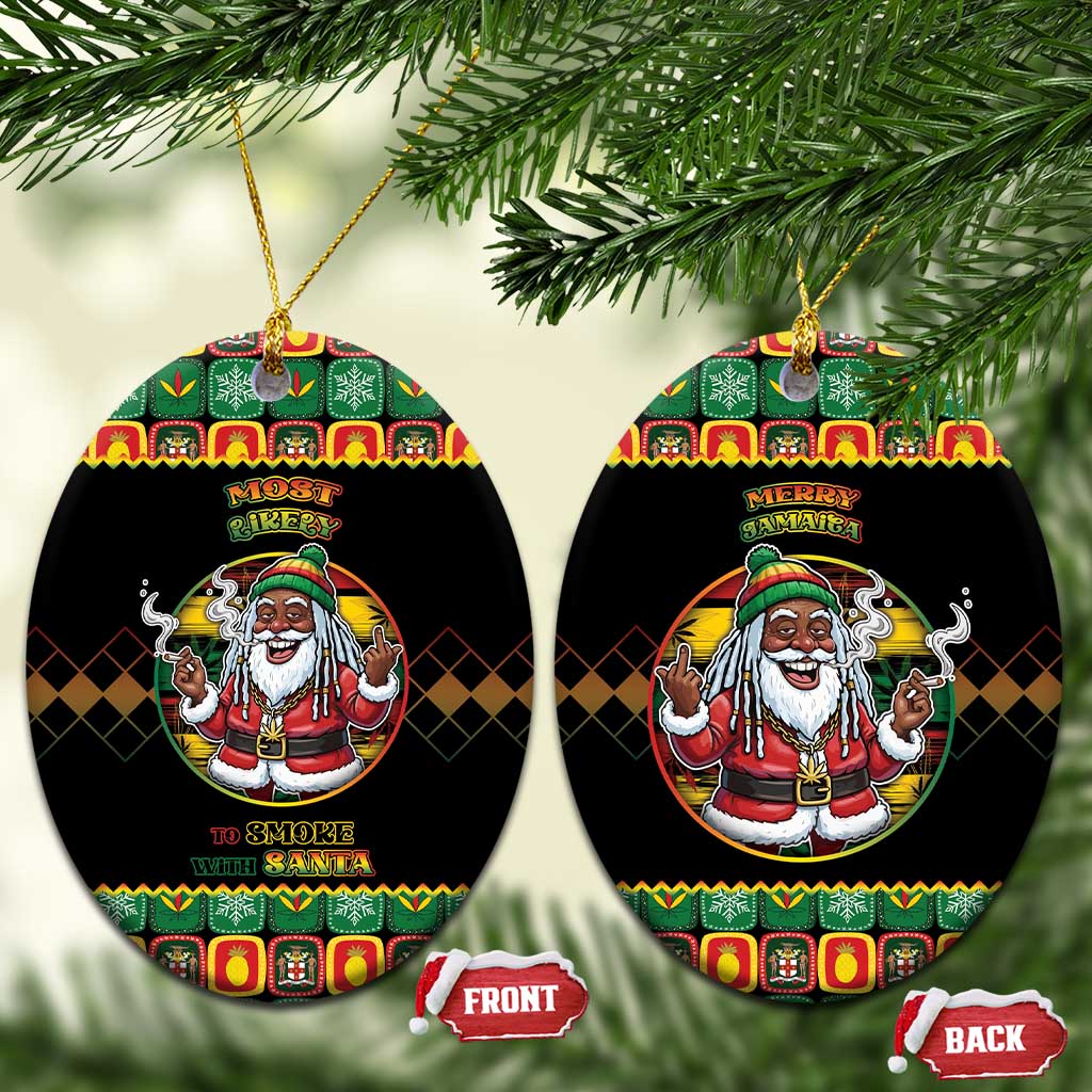 Jamaica Christmas Ceramic Ornament Most Likely To Smoke With Santa - Wonder Print Shop