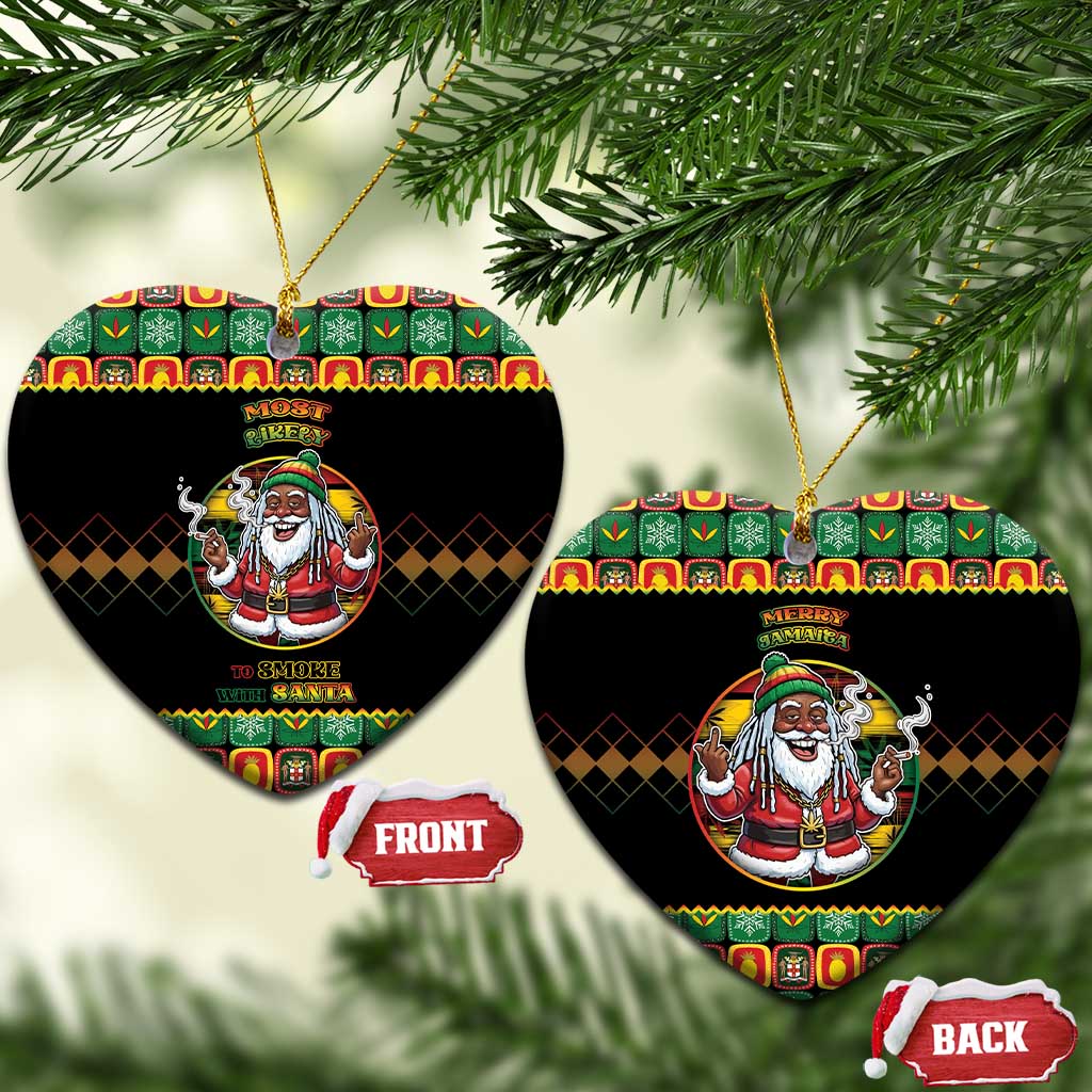 Jamaica Christmas Ceramic Ornament Most Likely To Smoke With Santa - Wonder Print Shop