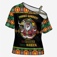 Jamaica Christmas Cross Shoulder Shirt Most Likely To Smoke With Santa - Wonder Print Shop