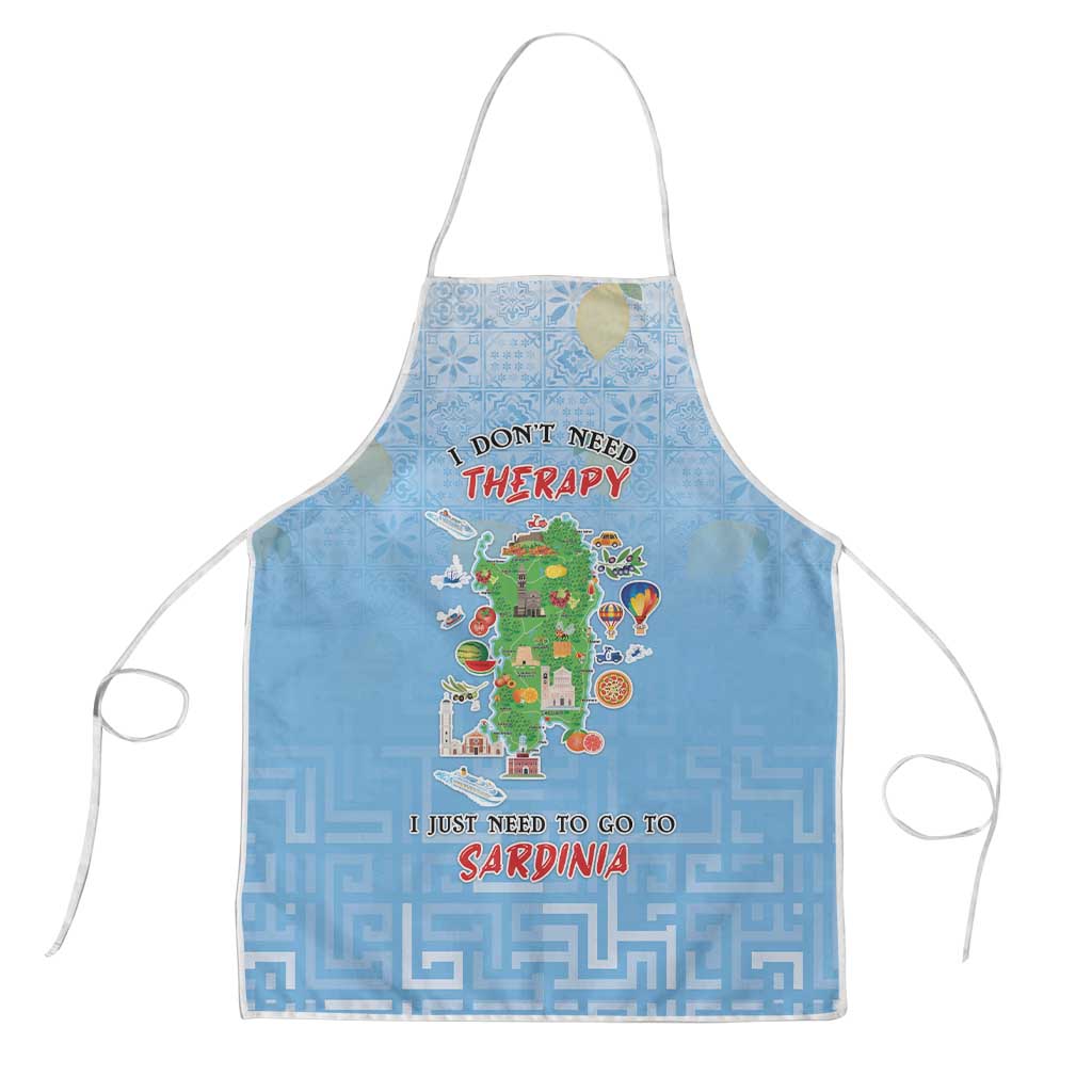 Italy Sardinia Apron I Don't Need Therapy - Wonder Print Shop