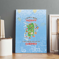 Italy Sardinia Canvas Wall Art I Don't Need Therapy - Wonder Print Shop