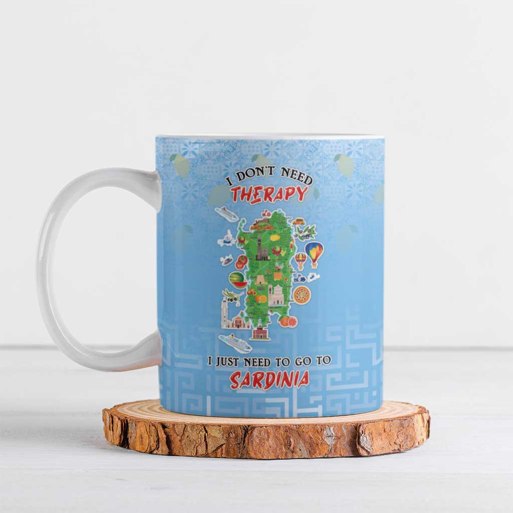 Personalized Italy Sardinia Ceramic Mug I Don't Need Therapy - Wonder Print Shop
