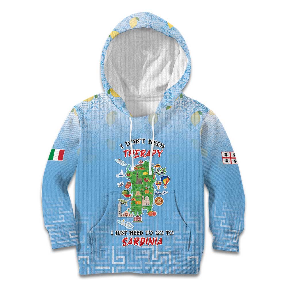 Personalized Italy Sardinia Kid Hoodie I Don't Need Therapy - Wonder Print Shop