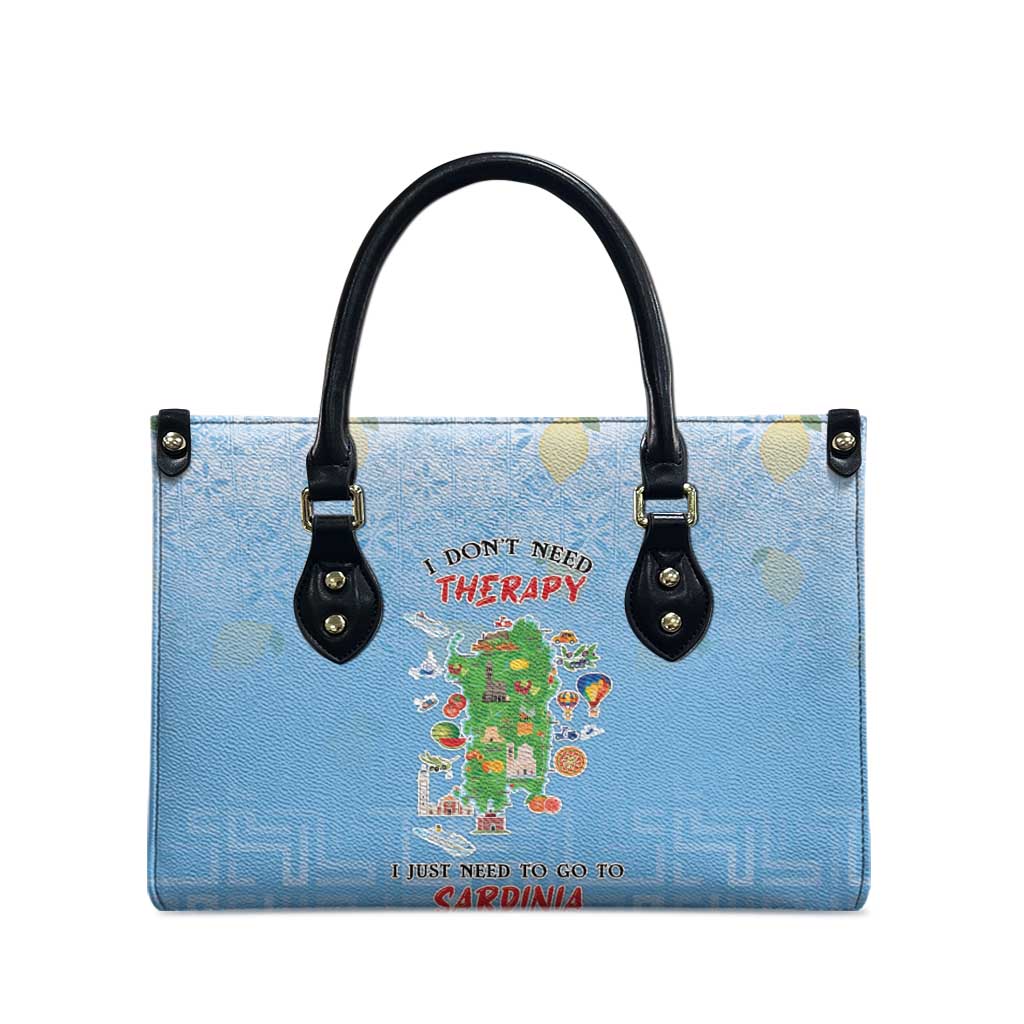 Italy Sardinia Leather Bag I Don't Need Therapy - Wonder Print Shop