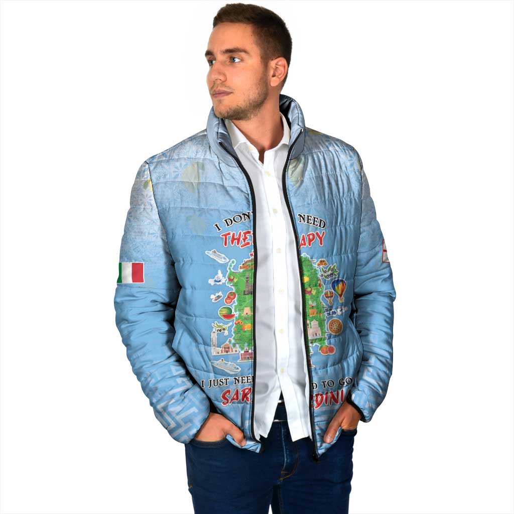 Personalized Italy Sardinia Padded Jacket I Don't Need Therapy - Wonder Print Shop