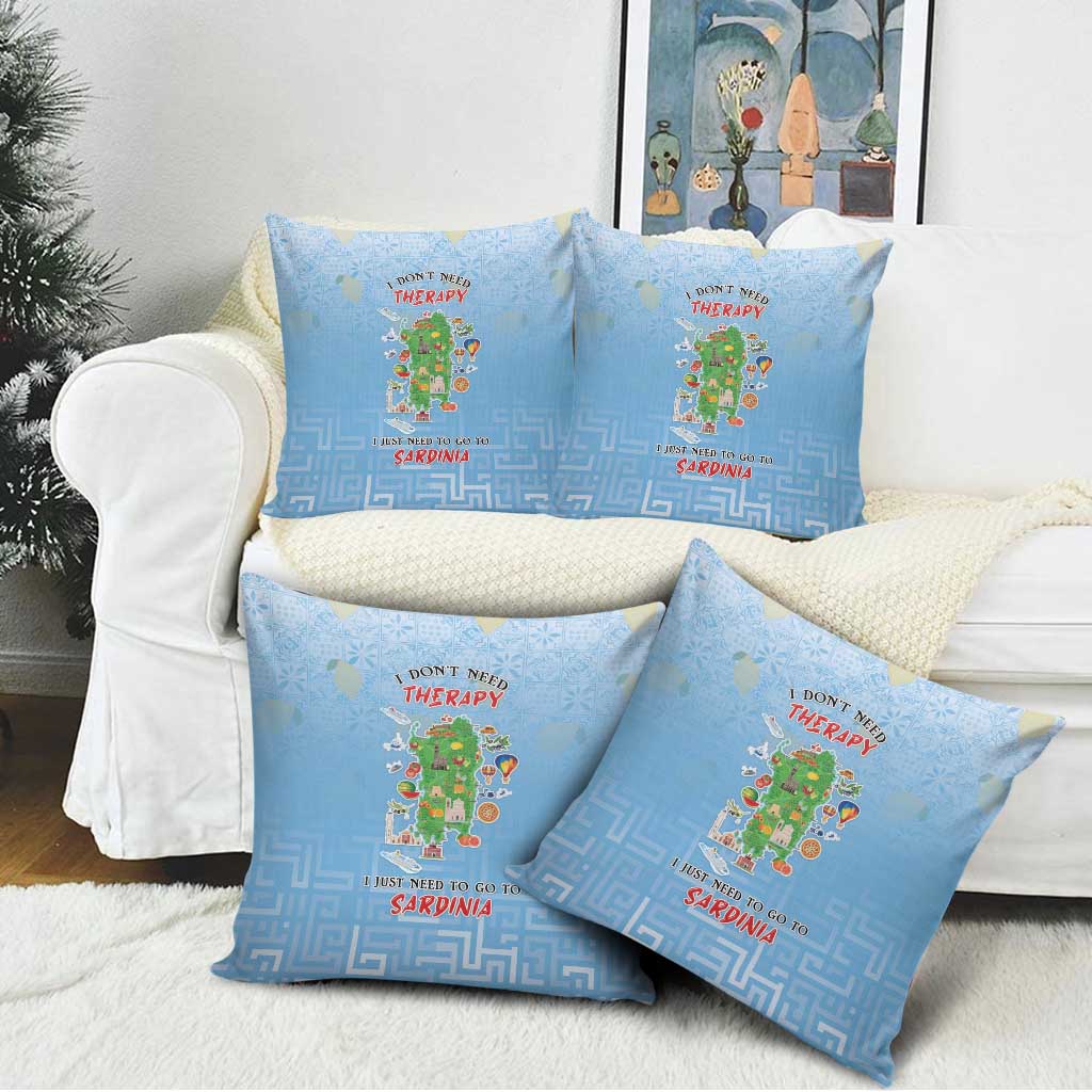 Italy Sardinia Pillow Cover I Don't Need Therapy - Wonder Print Shop