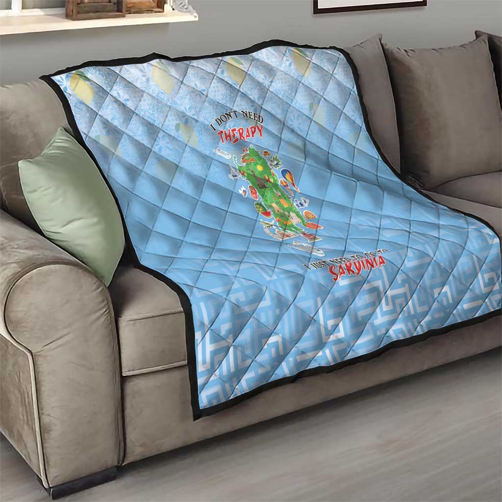 Italy Sardinia Quilt I Don't Need Therapy - Wonder Print Shop