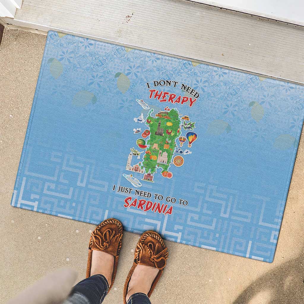 Italy Sardinia Rubber Doormat I Don't Need Therapy - Wonder Print Shop
