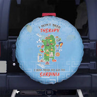 Italy Sardinia Spare Tire Cover I Don't Need Therapy - Wonder Print Shop