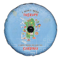Italy Sardinia Spare Tire Cover I Don't Need Therapy - Wonder Print Shop