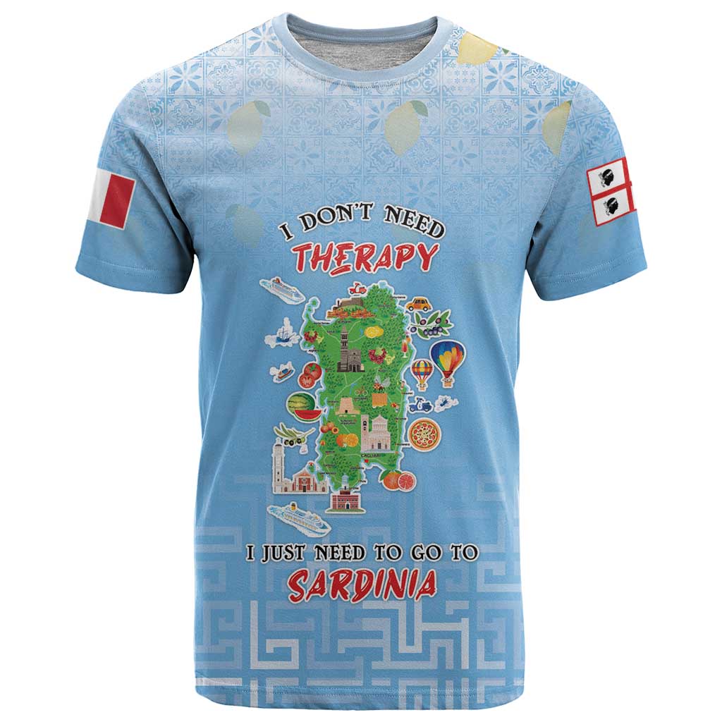 Personalized Italy Sardinia T Shirt I Don't Need Therapy - Wonder Print Shop