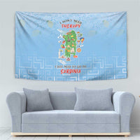 Italy Sardinia Tapestry I Don't Need Therapy - Wonder Print Shop