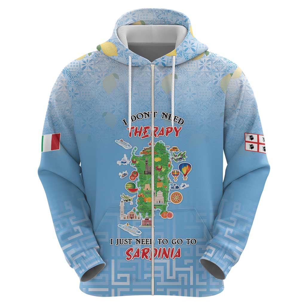 Personalized Italy Sardinia Zip Hoodie I Don't Need Therapy - Wonder Print Shop