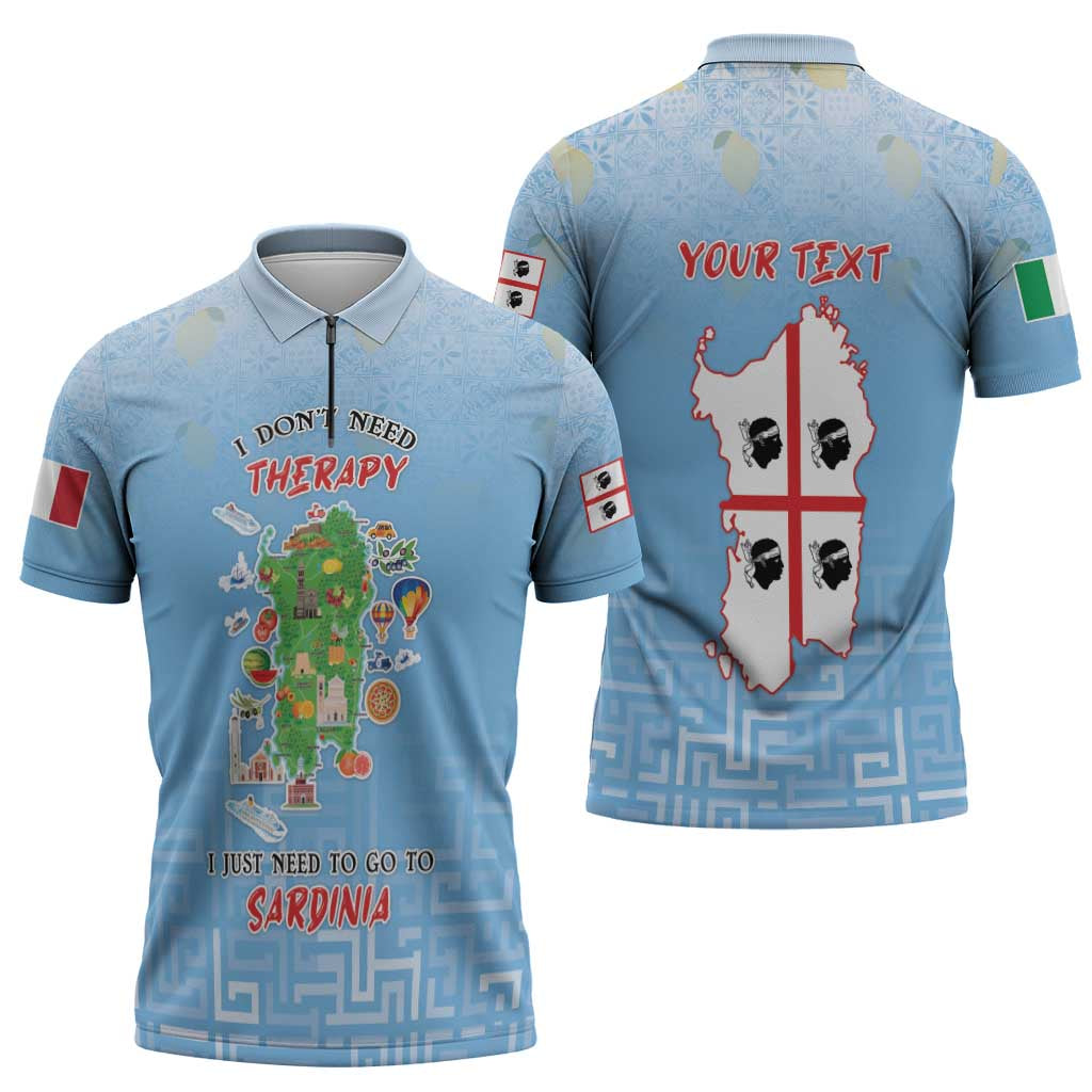 Personalized Italy Sardinia Zipper Polo Shirt I Don't Need Therapy - Wonder Print Shop