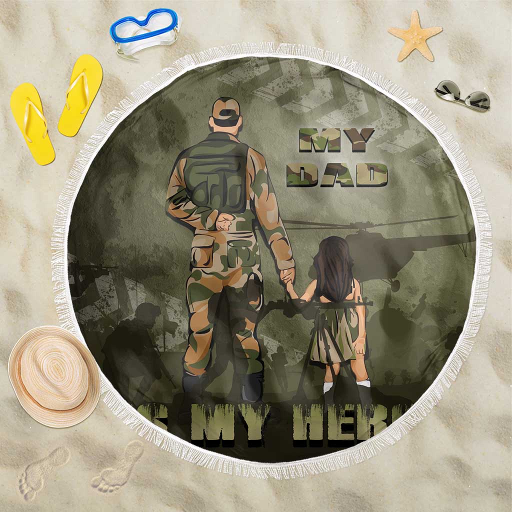 Military Fathers Day Beach Blanket My Dad Is My Hero
