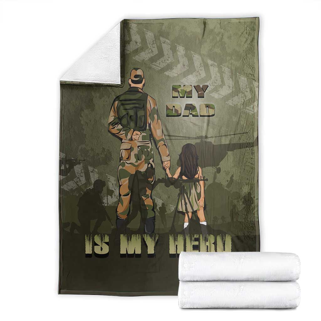 Military Fathers Day Blanket My Dad Is My Hero