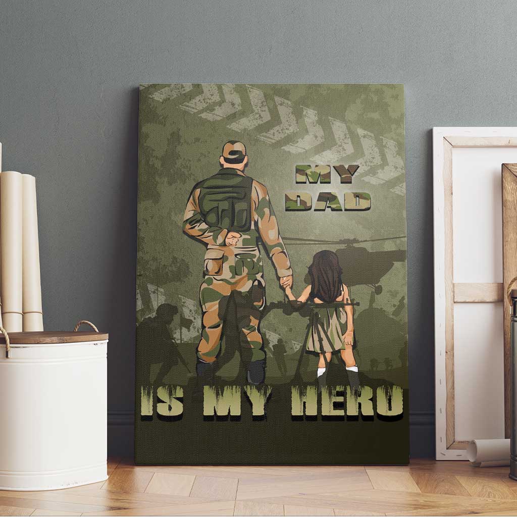 Military Fathers Day Canvas Wall Art My Dad Is My Hero