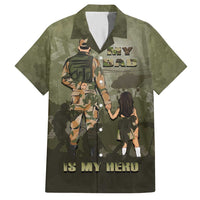 Military Fathers Day Hawaiian Shirt My Dad Is My Hero