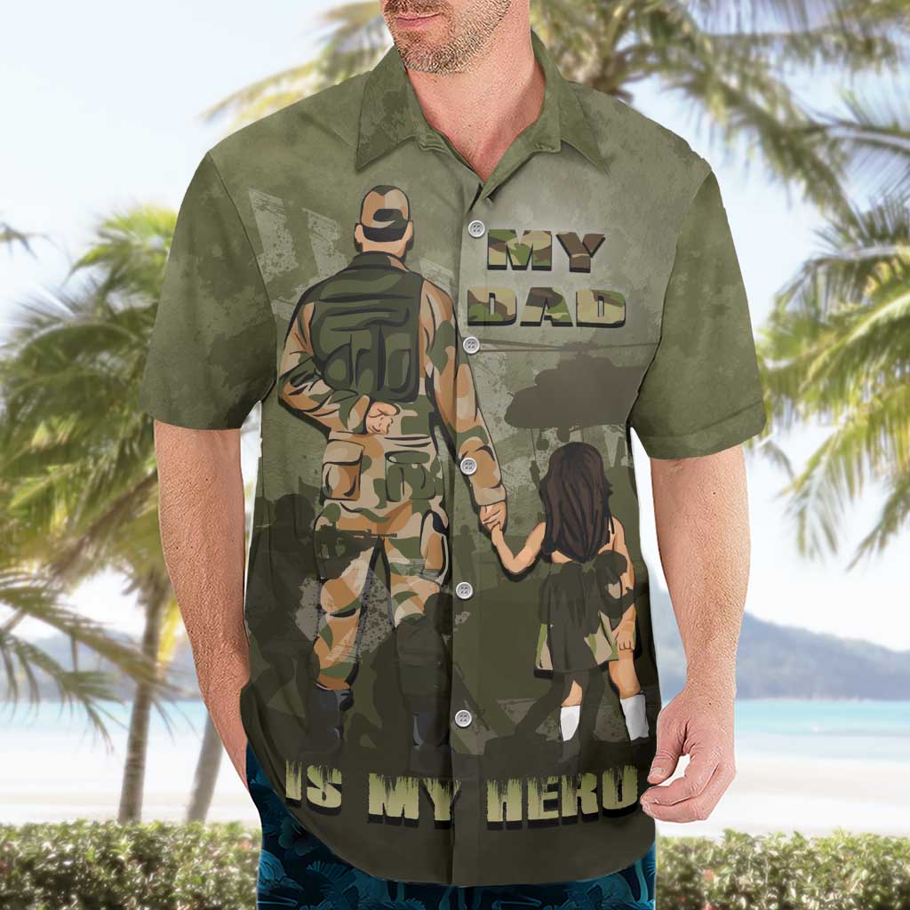 Military Fathers Day Hawaiian Shirt My Dad Is My Hero
