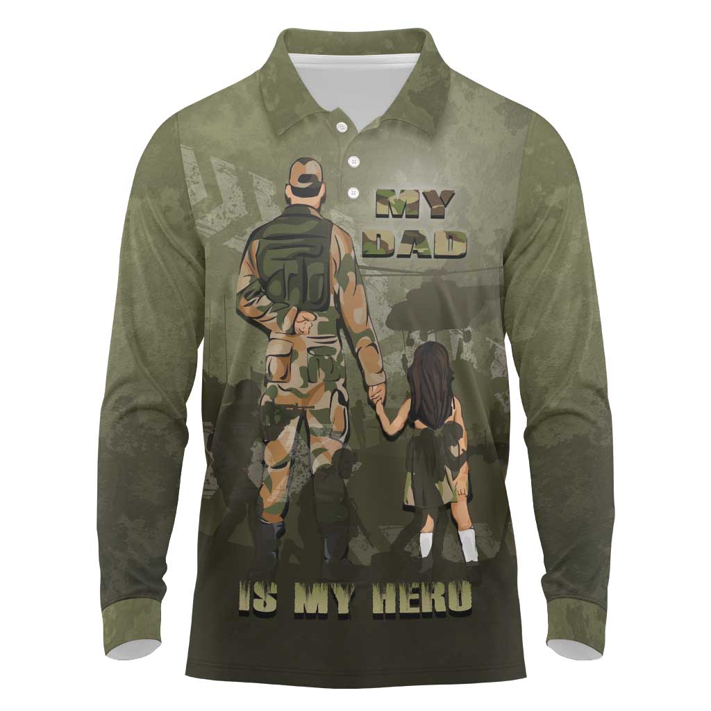 Military Fathers Day Long Sleeve Polo Shirt My Dad Is My Hero
