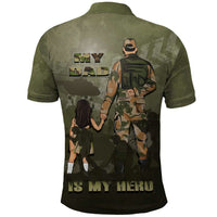 Military Fathers Day Polo Shirt My Dad Is My Hero