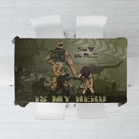 Military Fathers Day Tablecloth My Dad Is My Hero