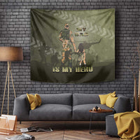 Military Fathers Day Tapestry My Dad Is My Hero