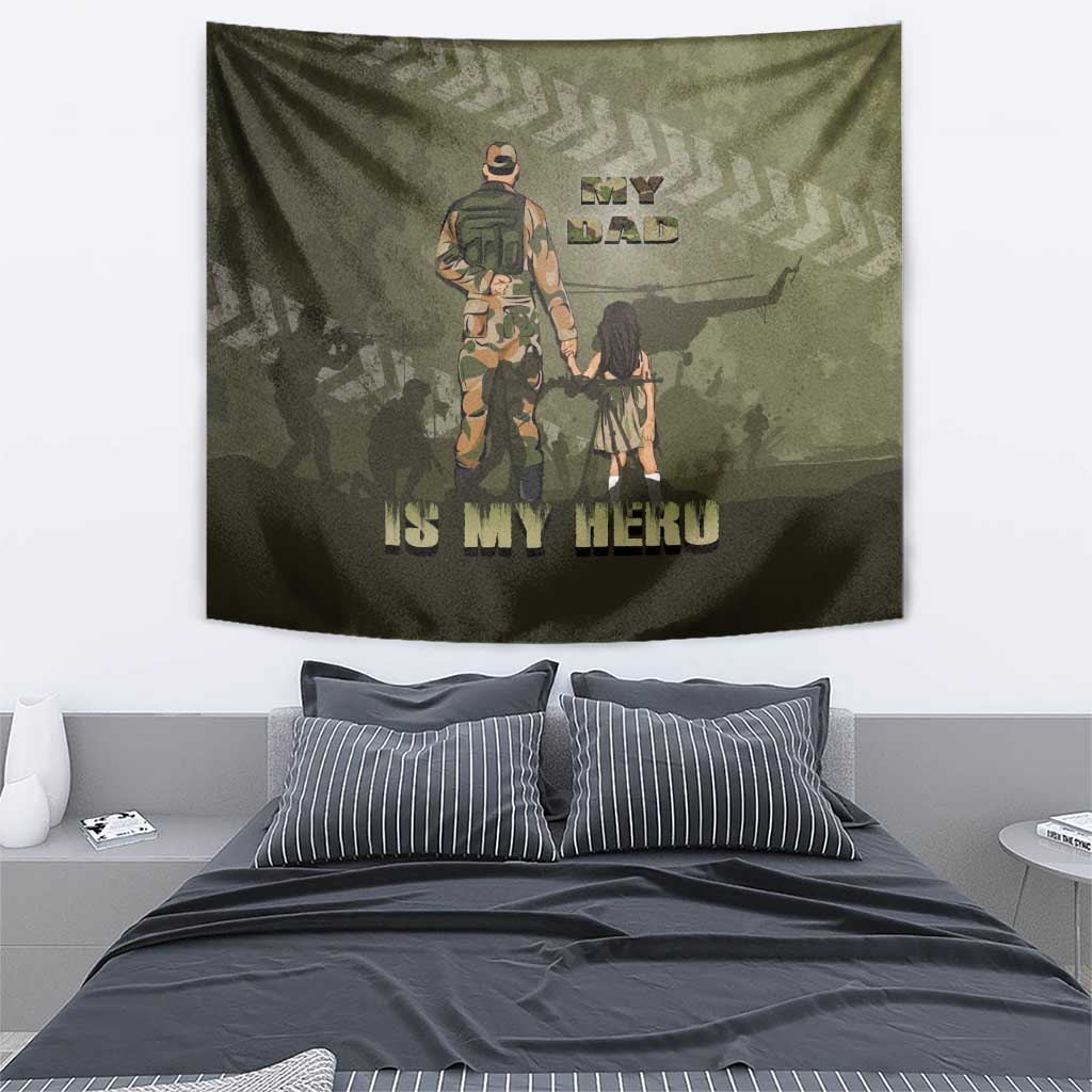 Military Fathers Day Tapestry My Dad Is My Hero