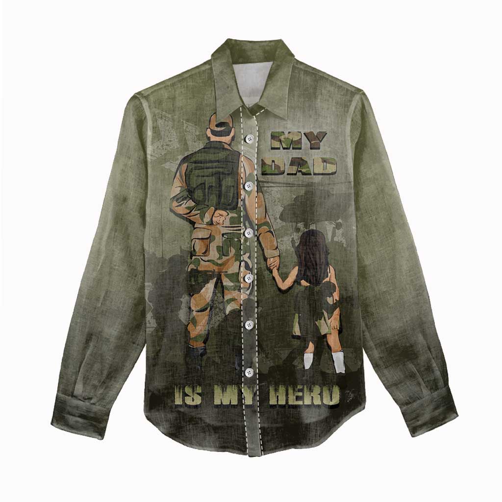 Military Fathers Day Women Casual Shirt My Dad Is My Hero