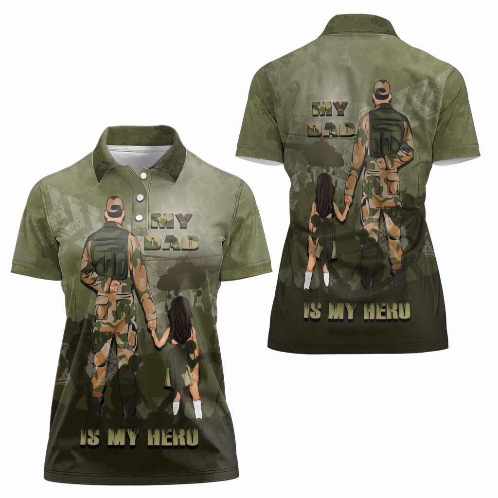 Military Fathers Day Women Polo Shirt My Dad Is My Hero