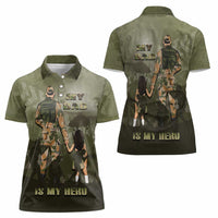 Military Fathers Day Women Polo Shirt My Dad Is My Hero