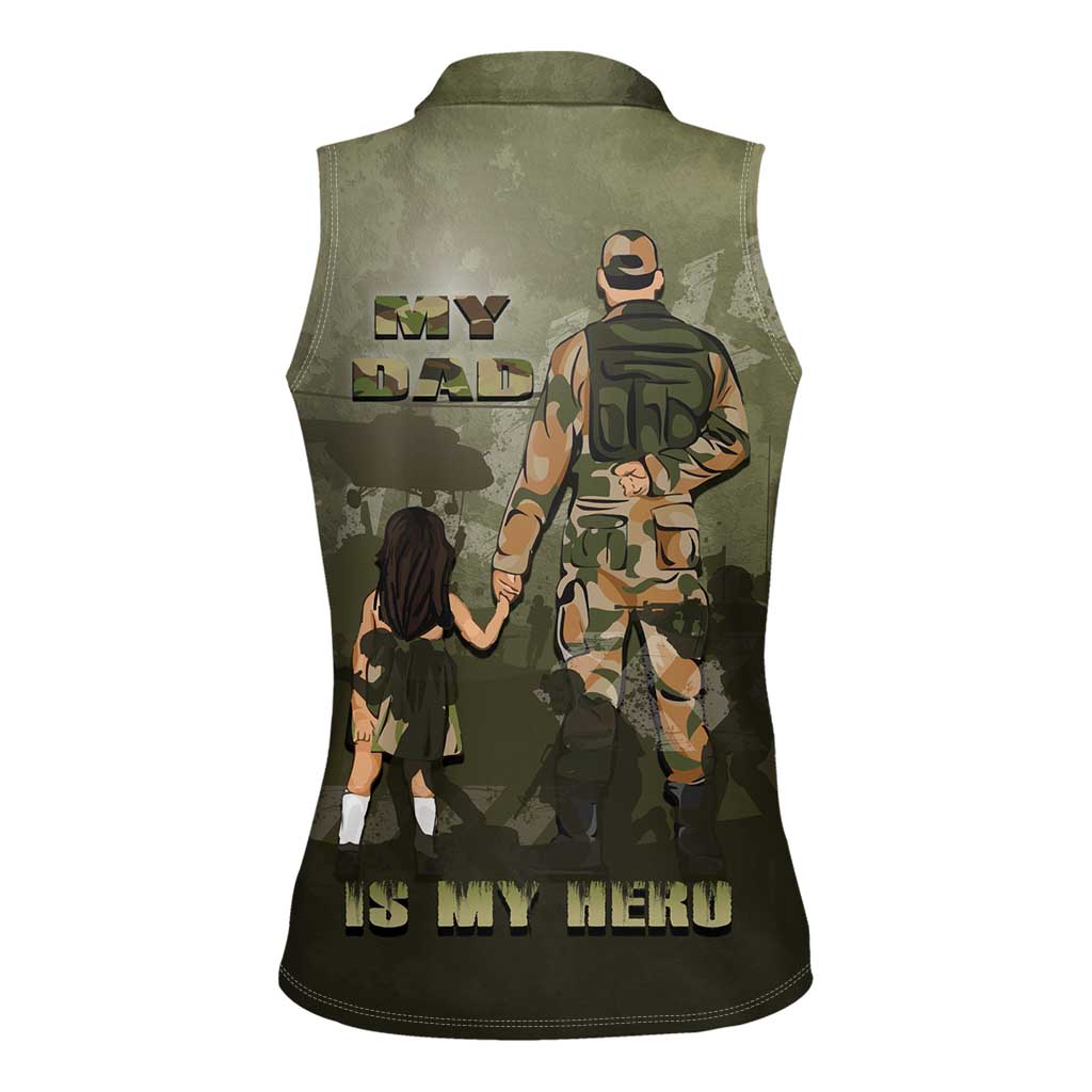 Military Fathers Day Women Sleeveless Polo Shirt My Dad Is My Hero