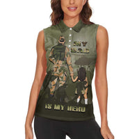 Military Fathers Day Women Sleeveless Polo Shirt My Dad Is My Hero