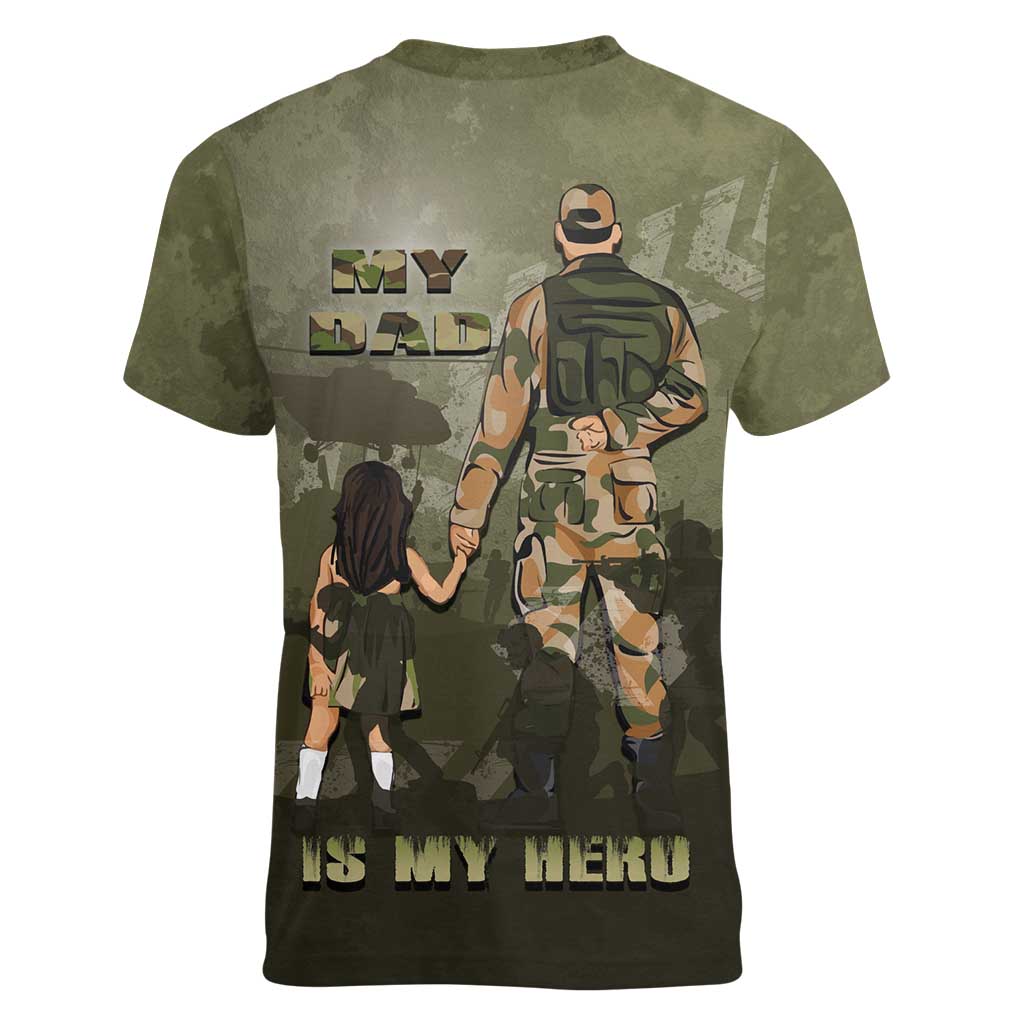 Military Fathers Day Women V-Neck T-Shirt My Dad Is My Hero