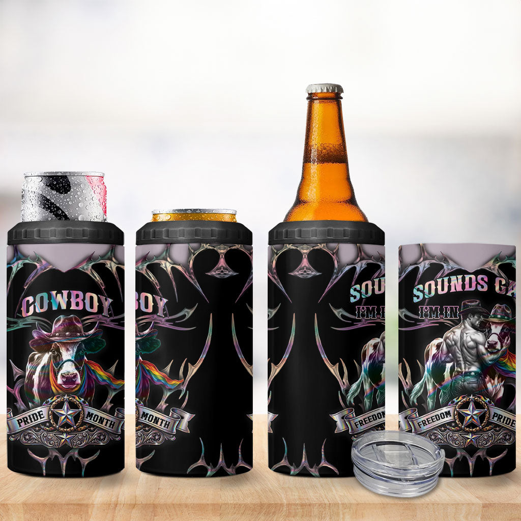 Cowboy Pride Month Sounds Gay Im in 4 in 1 Can Cooler Tumbler Y2K Tribal Chrome With Rainbow Scarf Cow