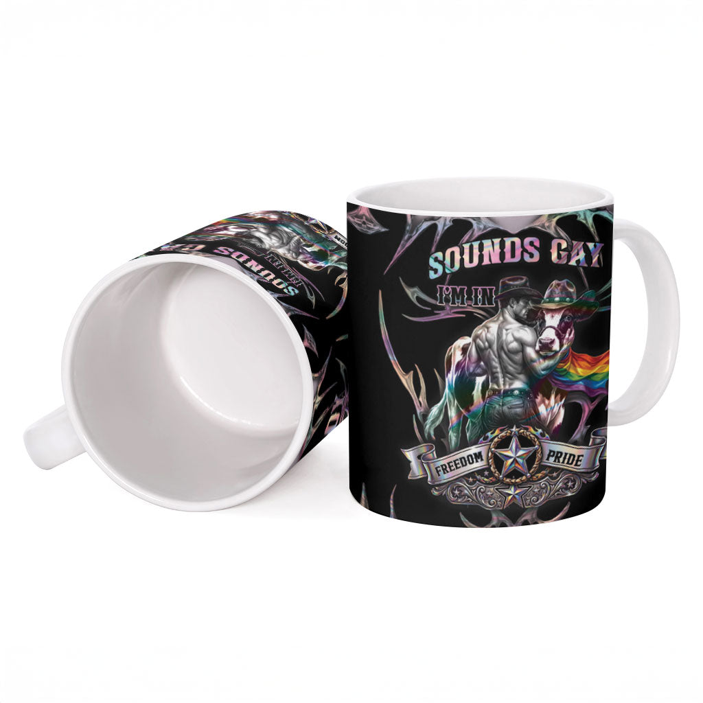 Cowboy Pride Month Sounds Gay Im in Ceramic Mug Y2K Tribal Chrome With Rainbow Scarf Cow