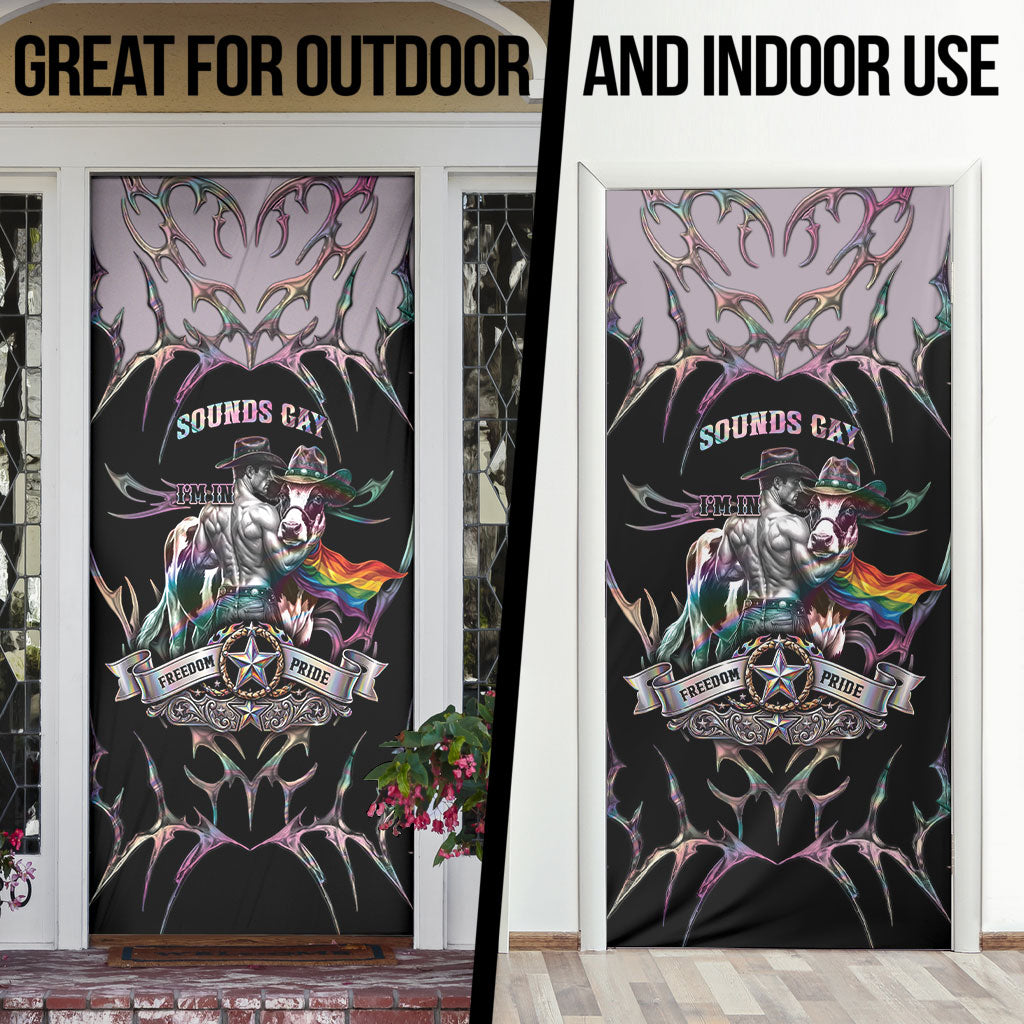 Cowboy Pride Month Sounds Gay Im in Door Cover Y2K Tribal Chrome With Rainbow Scarf Cow