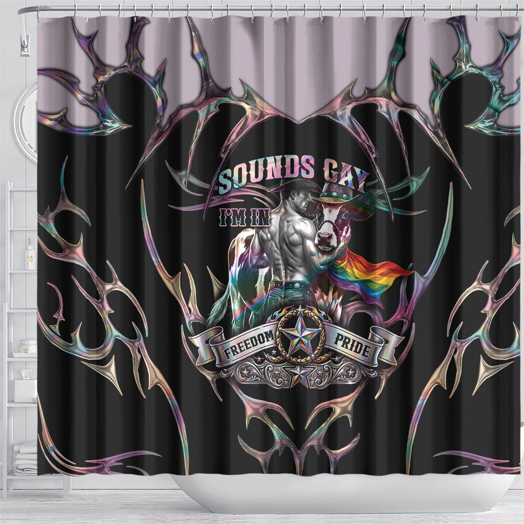Cowboy Pride Month Sounds Gay Im in Shower Curtain Y2K Tribal Chrome With Rainbow Scarf Cow Version 2
