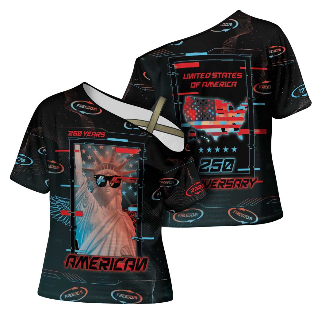 United States 250th Anniversary Cross Shoulder Shirt Statue Of Liberty Cyberpunk Style - Wonder Print Shop