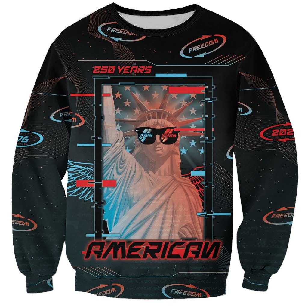 United States 250th Anniversary Sweatshirt Statue Of Liberty Cyberpunk Style - Wonder Print Shop