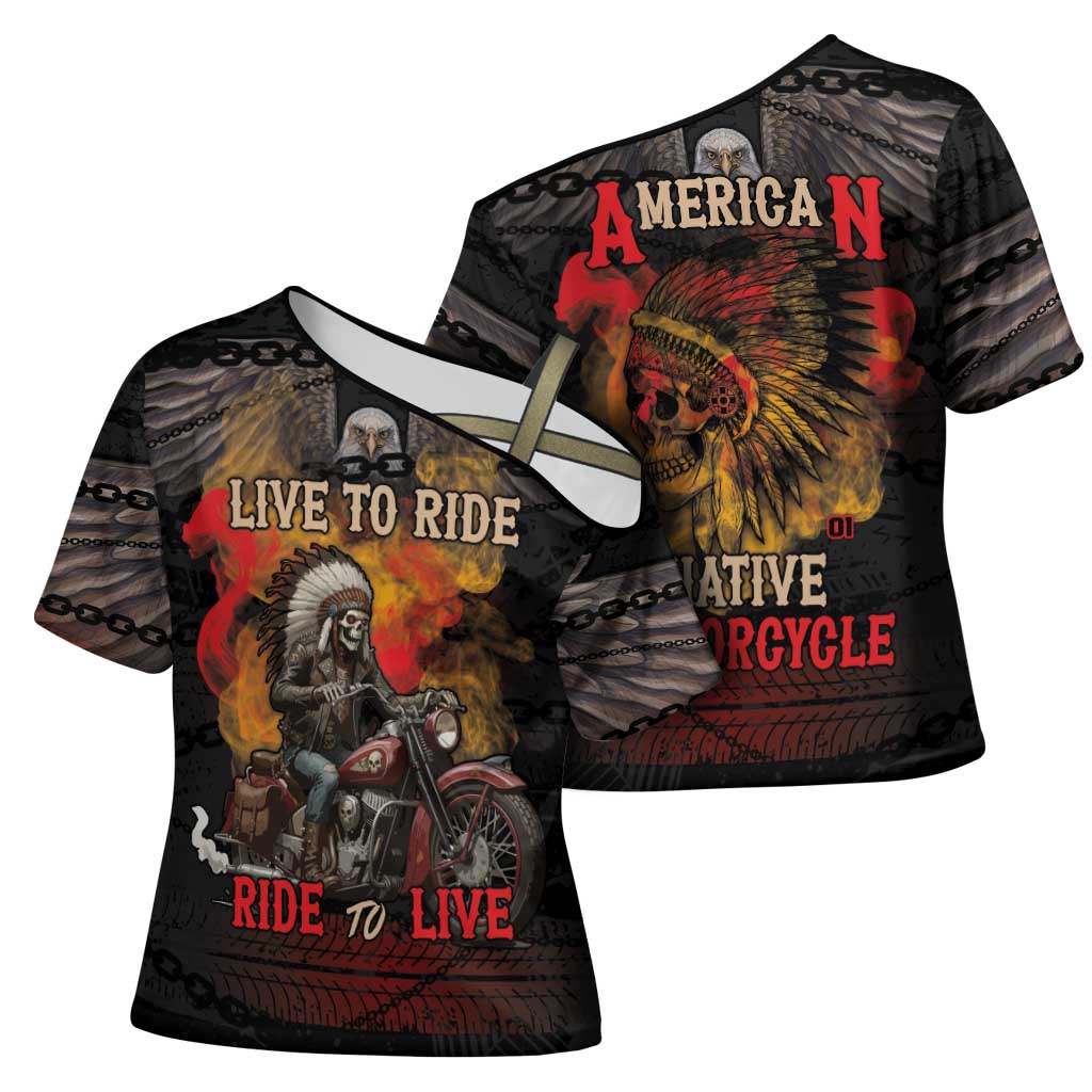 Indian Motorcycle Cross Shoulder Shirt Live To Ride Skull Biker Native American - Wonder Print Shop