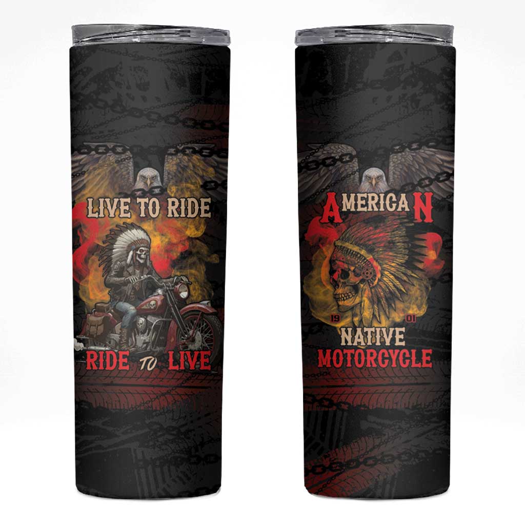 Indian Motorcycle Skinny Tumbler Live To Ride Skull Biker Native American - Wonder Print Shop